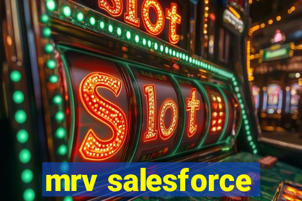 mrv salesforce